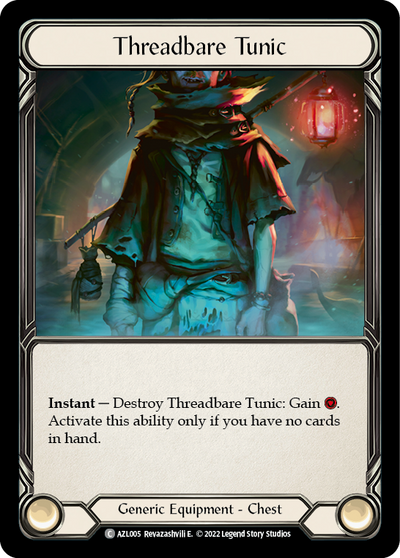 Threadbare Tunic [AZL005] (Outsiders Azalea Blitz Deck)