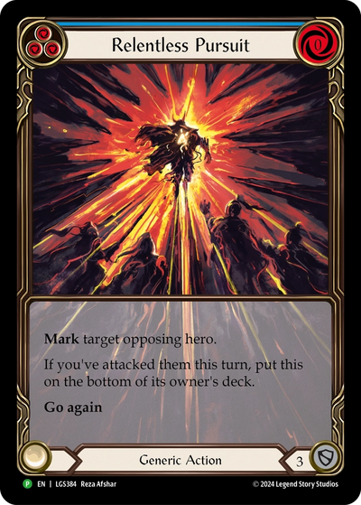 Relentless Pursuit [LGS384] (Promo)  Rainbow Foil
