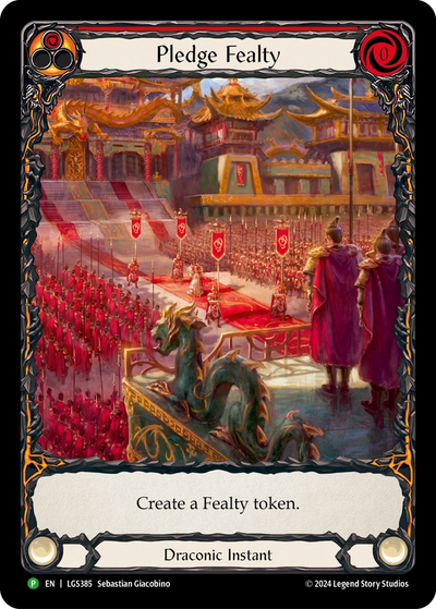 Pledge Fealty [LGS385] (Promo)  Rainbow Foil