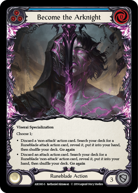 Become the Arknight [ARC083-S] (Arcane Rising)  1st Edition Rainbow Foil