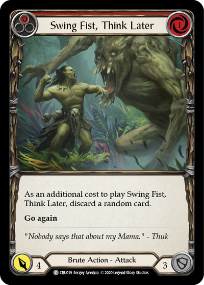Swing Fist, Think Later (Red) [CRU019] (Crucible of War)  1st Edition Rainbow Foil